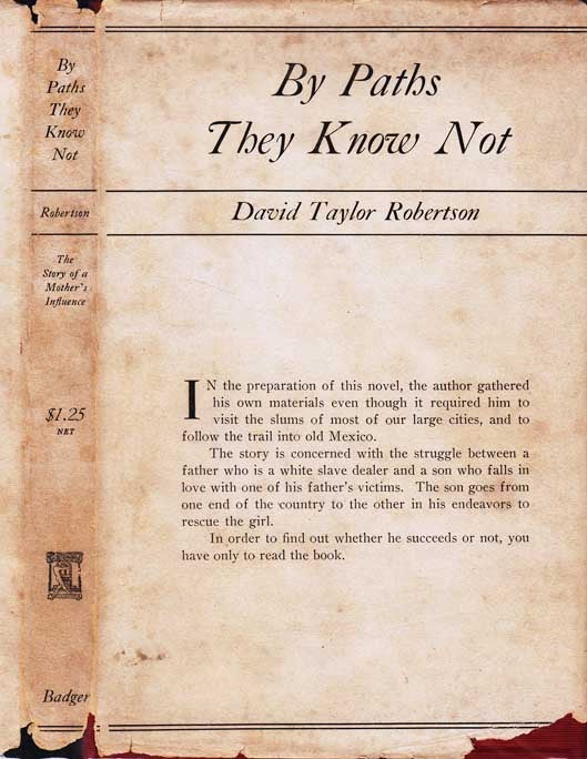 Item #24661 By Paths They Know Not [White Slavery]. David Taylor ROBERTSON
