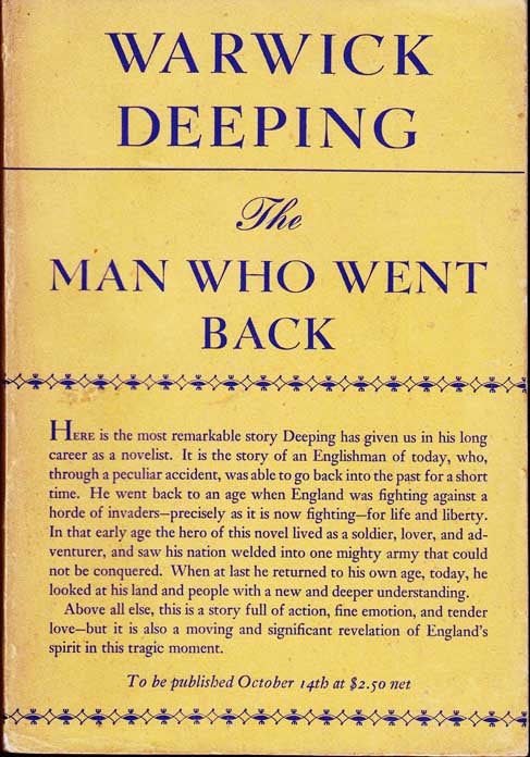Item #24677 The Man Who Went Back. Warwick DEEPING