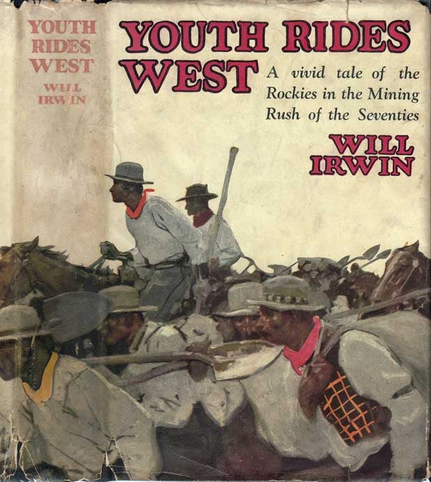 Item #24703 Youth Rides West. Will IRWIN.