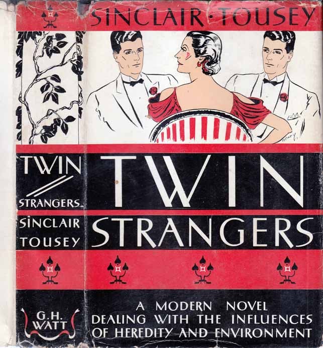 Item #24720 Twin Strangers [Signed and Inscribed]. Dr. Sinclair TOUSEY