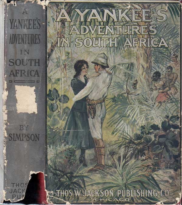 Item #24736 A Yankee's Adventures in South Africa. Charles SIMPSON.