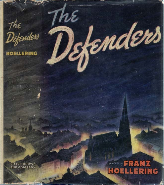 Item #24762 The Defenders. Franz HOELLERING
