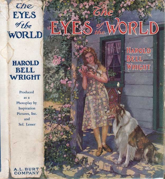 Item #24768 The Eyes of the World. Harold Bell WRIGHT