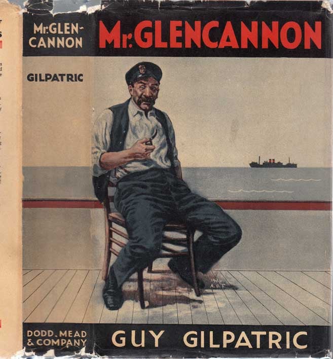 Item #24818 Mr. Glencannon. Guy GILPATRIC.