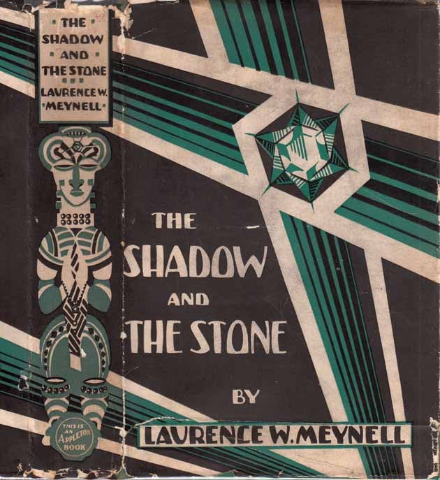 Item #24822 The Shadow and the Stone. Laurence W. MEYNELL.