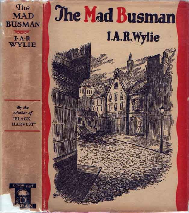 Item #24876 The Mad Busman and Other Stories [Signed Letter]. I. A. R. WYLIE.