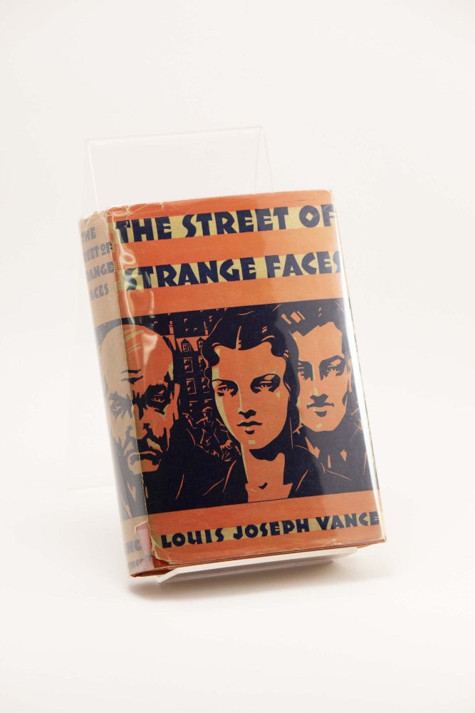 Item #250041 The Street of Strange Faces. Louis Joseph VANCE