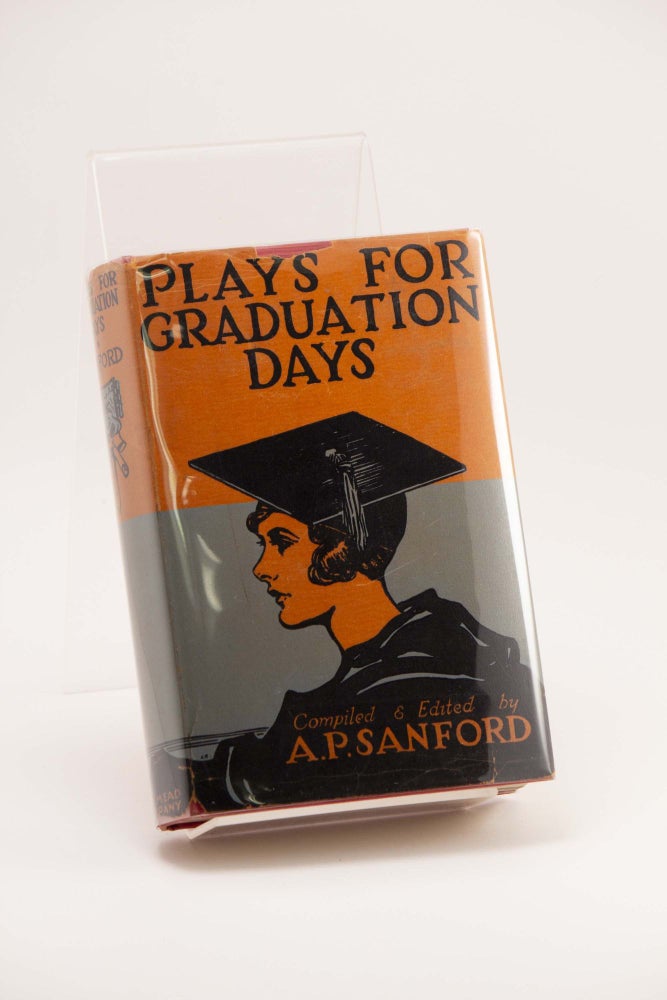 Item #250061 Plays for Graduation Days. A. P. SANFORD, Anne Putnam