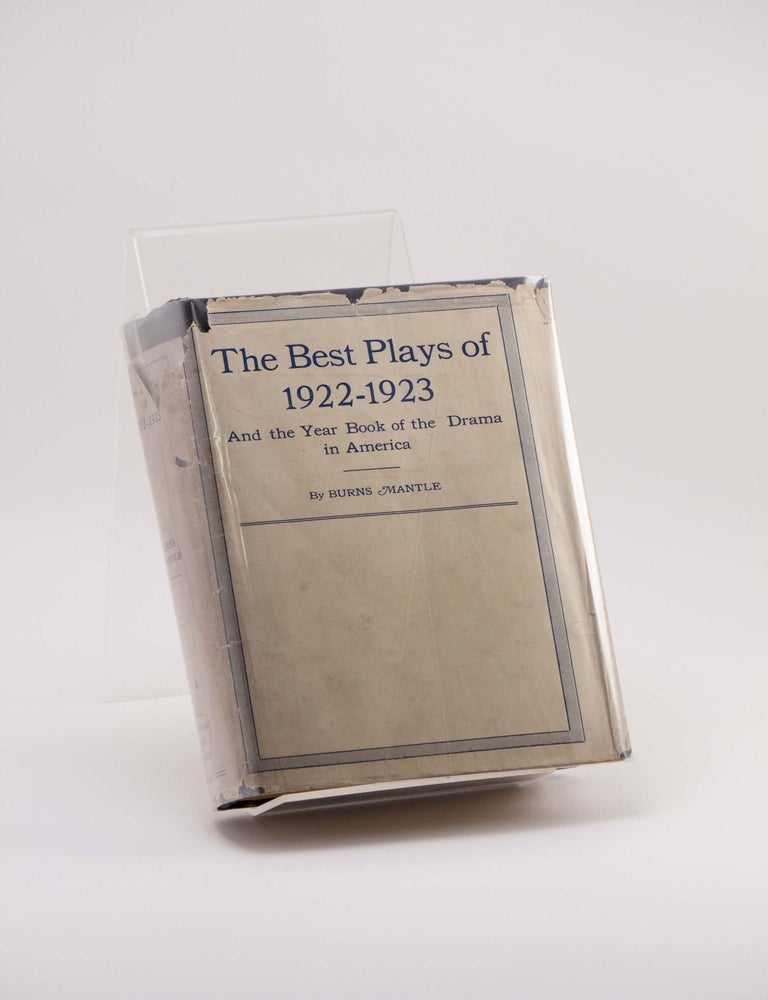 Item #250149 The Best Plays of 1922–23 and the Year Book of the Drama in America. Burns MANTLE
