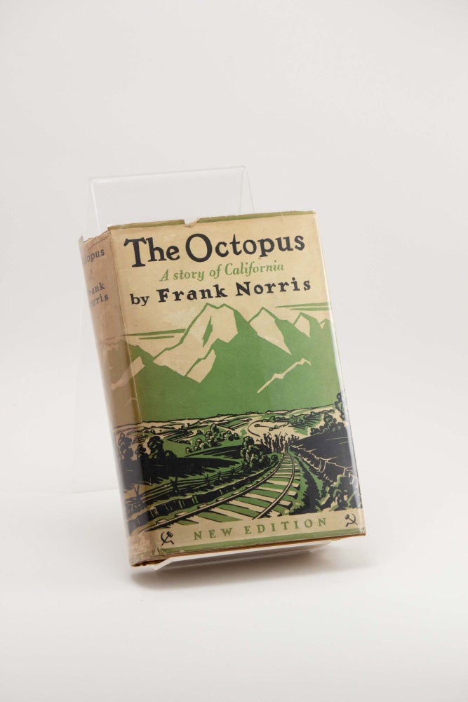 Item #250180 The Octopus: A Story of California. Frank NORRIS