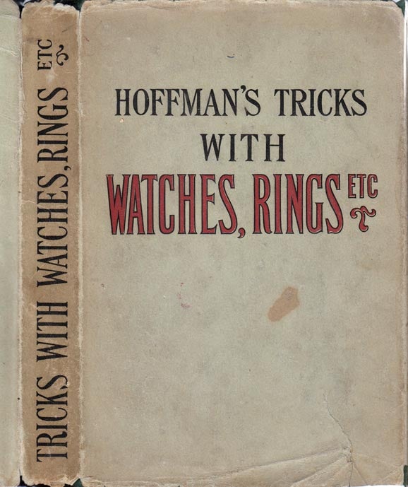 Item #25053 Conjuring Tricks with Coins, Watches, Rings and Handkerchiefs. Professor NON-FICTION HOFFMAN.