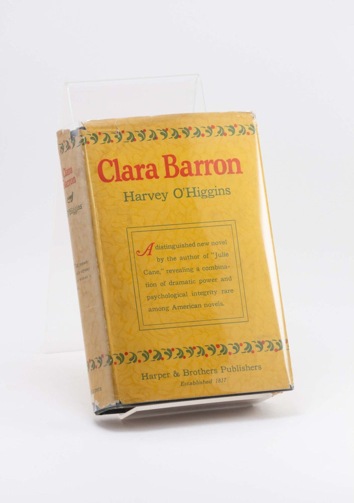 Item #250536 Clara Barron. Harvey O'HIGGINS