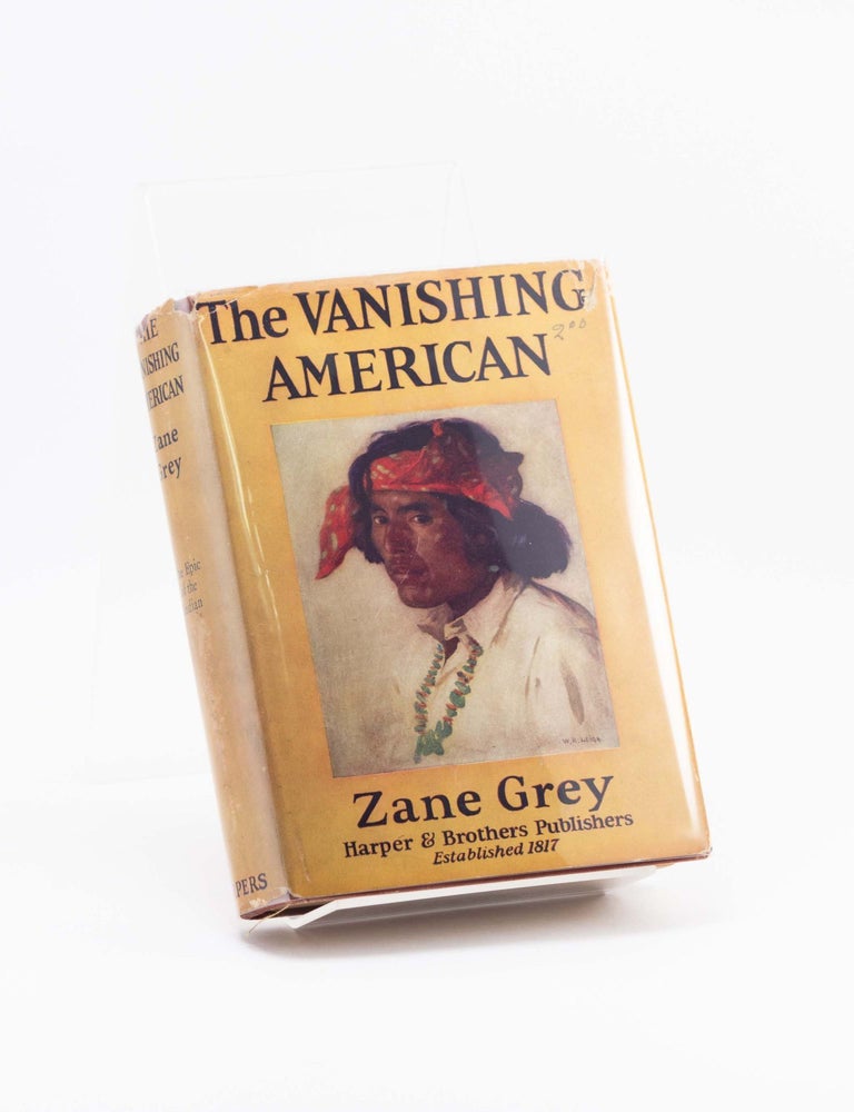 Item #250537 The Vanishing American. Zane GREY