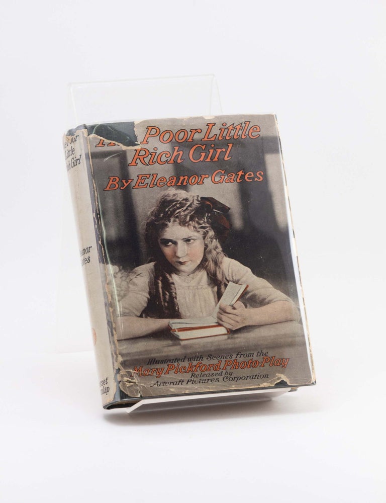 Item #250581 The Poor Little Rich Girl. Eleanor GATES