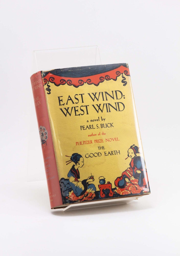 Item #250597 East Wind: West Wind. Pearl S. BUCK