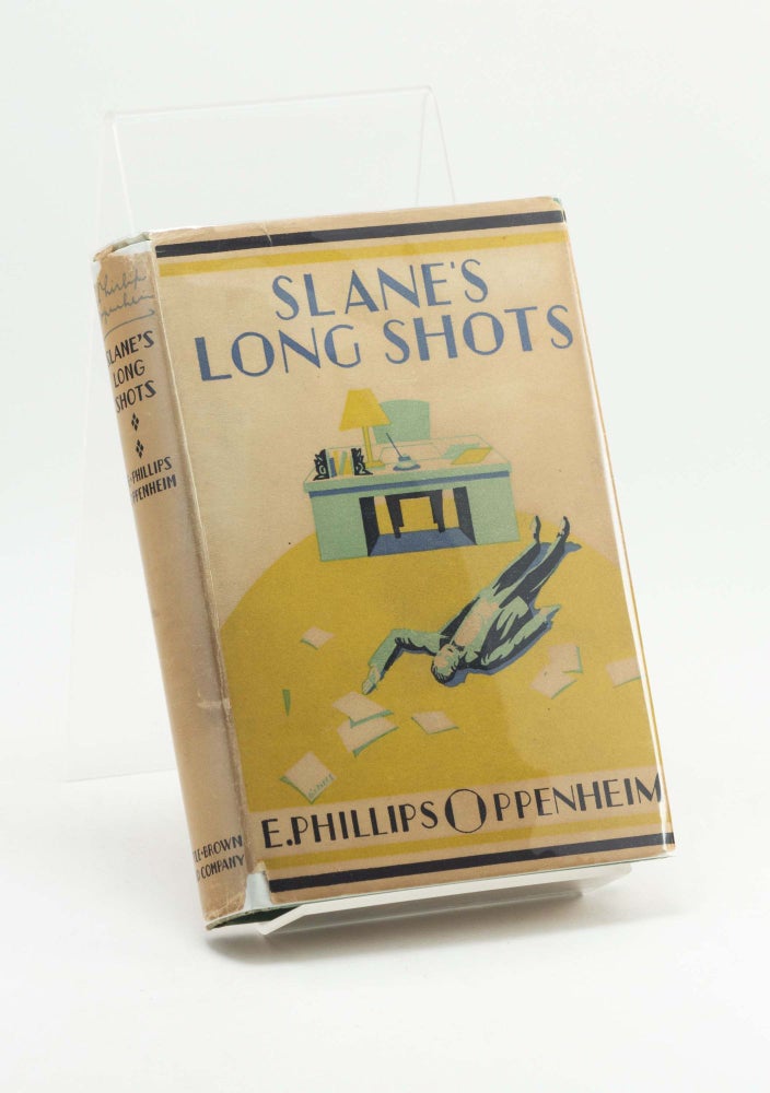 Item #250758 Slane's Long Shots. E. Phillips OPPENHEIM
