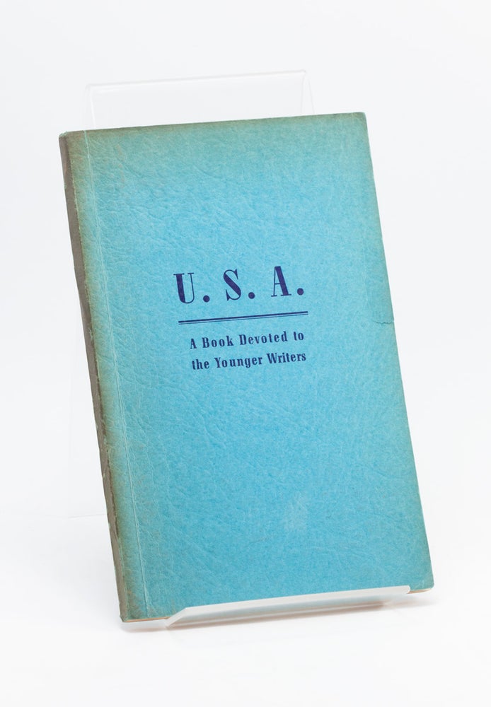 Item #250804 U.S.A.: A Book Devoted to the Younger Writers. John BURRESS, Leonard BISHOP, Nena...