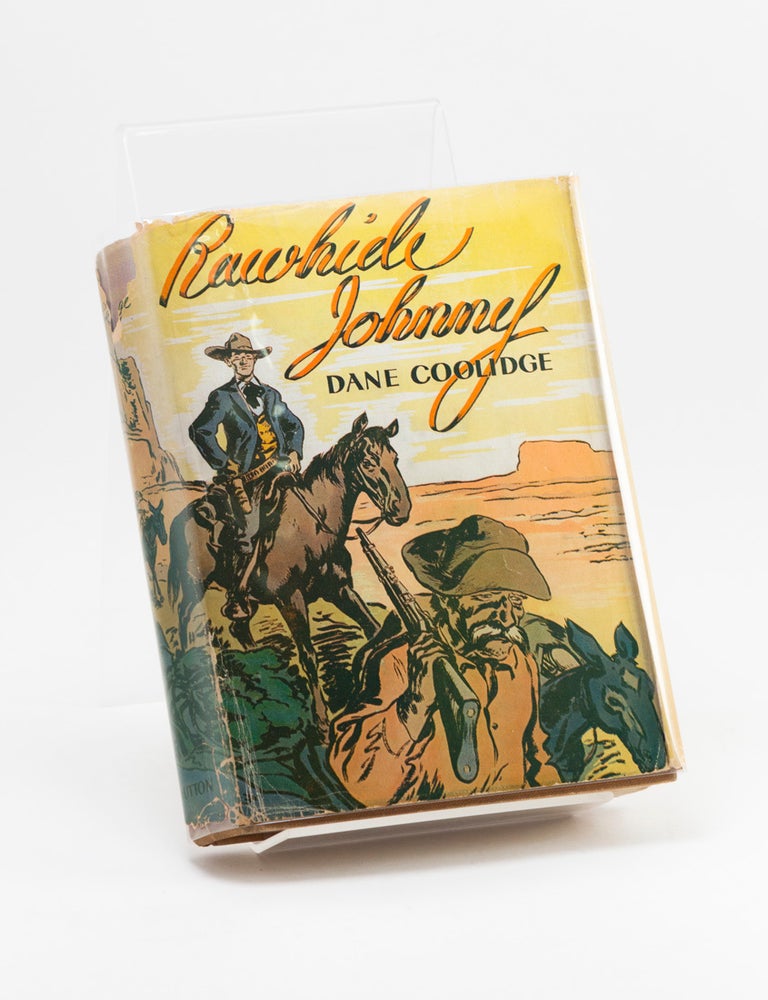 Item #250839 Rawhide Johnny. Dane COOLIDGE