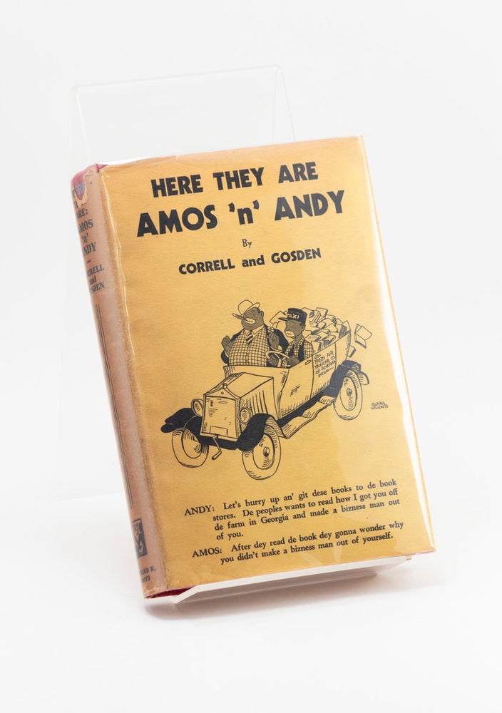 Item #250840 Here They Are: Amos 'n' Andy. Charles J. CORRELL, Freeman F. GOSDEN