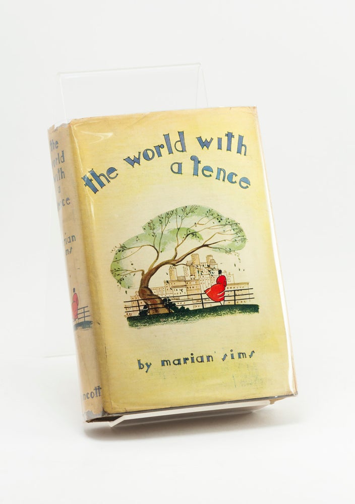 Item #250842 The World with a Fence. Marian SIMS