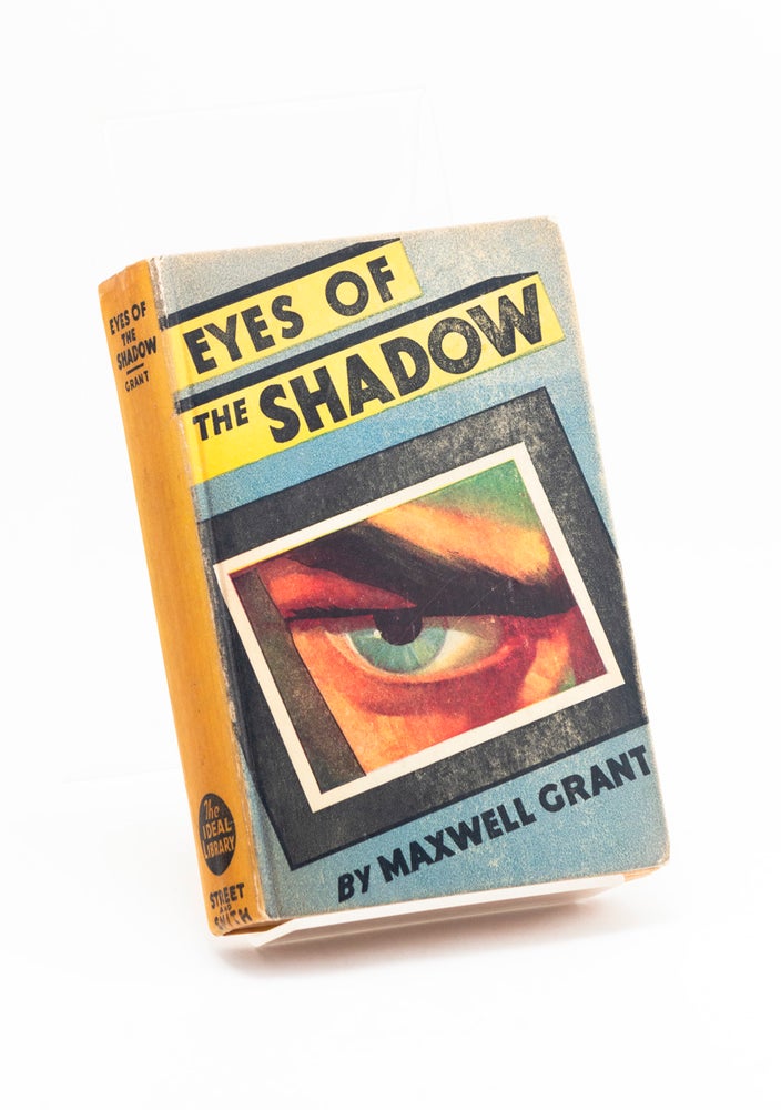 Item #250868 The Eyes of the Shadow. Maxwell GRANT
