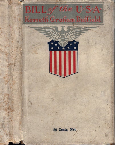 Item #25089 Bill of the U. S. A. and Other War Verses. Kenneth Graham DUFFIELD.