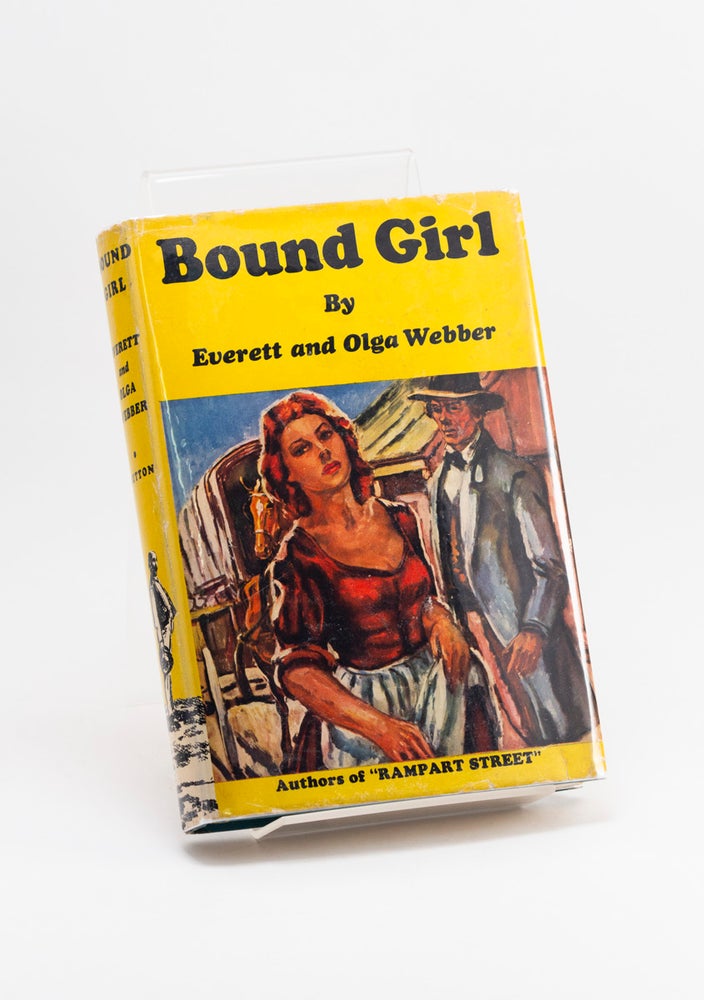 Item #250959 Bound Girl. Everett WEBBER, Olga WEBBER