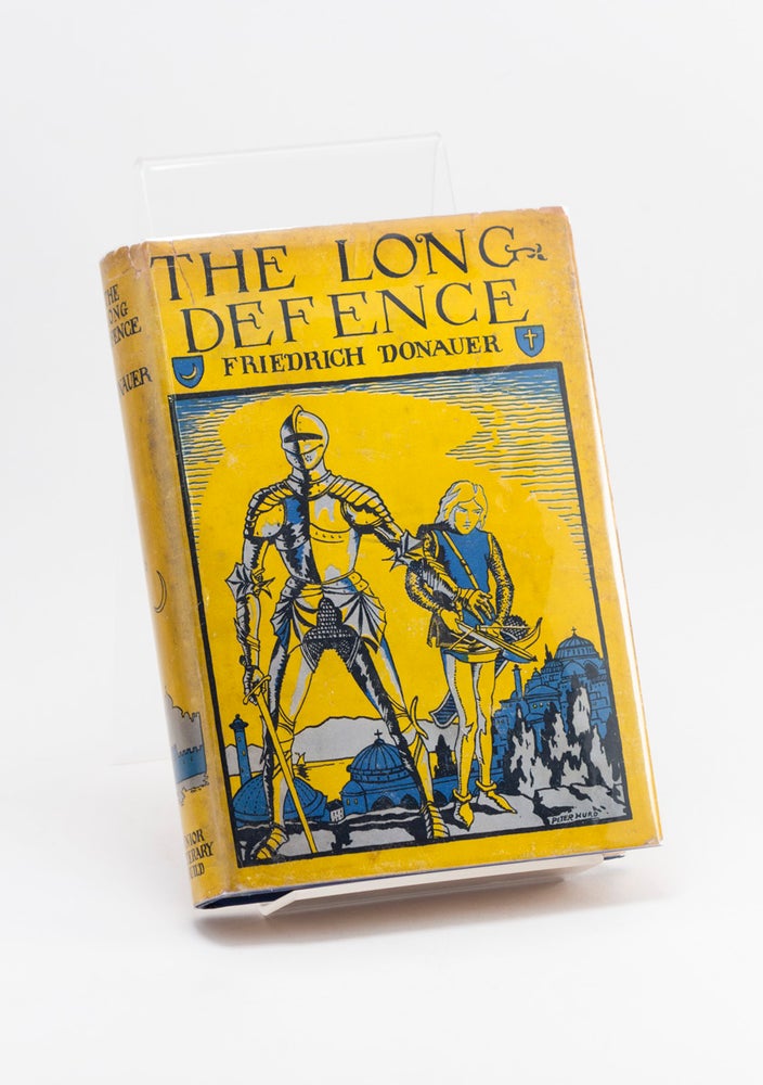 Item #250962 The Long Defence. Friedrich DONAUER, Helen FERRIS