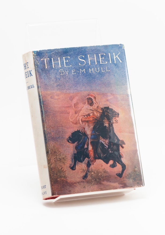 Item #250970 The Sheik. E. M. HULL