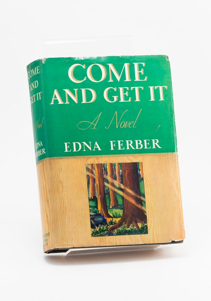 Item #250980 Come and Get It. Edna FERBER