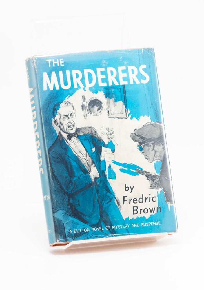 Item #250983 The Murderers. Fredric BROWN