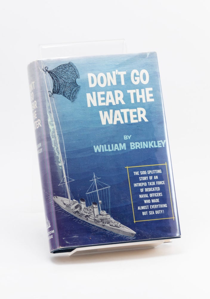 Item #250991 Don't Go Near the Water. William BRINKLEY
