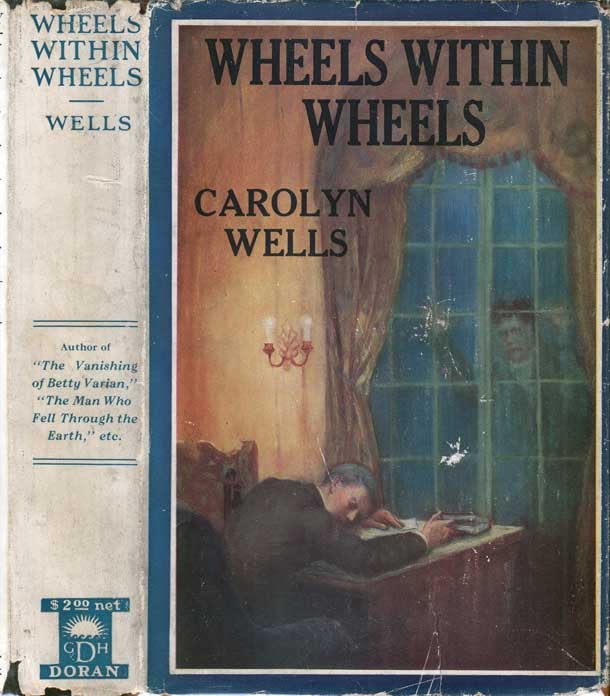 Item #25103 Wheels Within Wheels. Carolyn WELLS