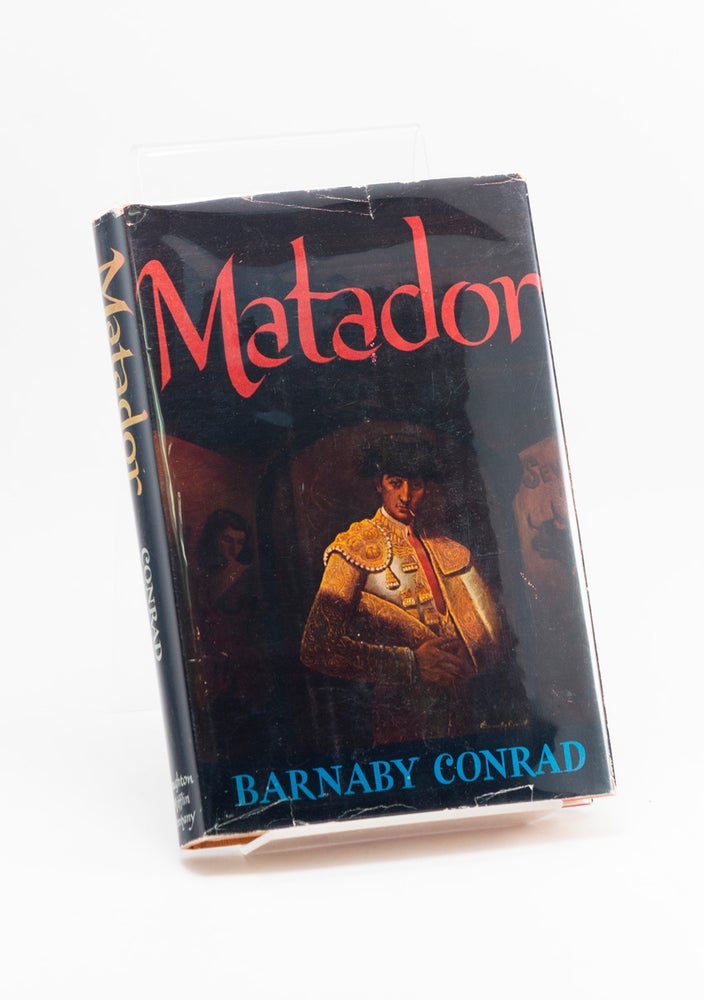 Item #251032 Matador. Barnaby CONRAD