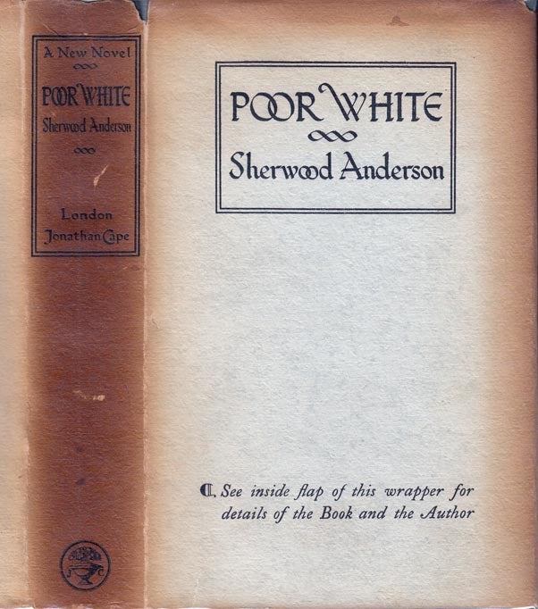 Item #25108 Poor White. Sherwood ANDERSON