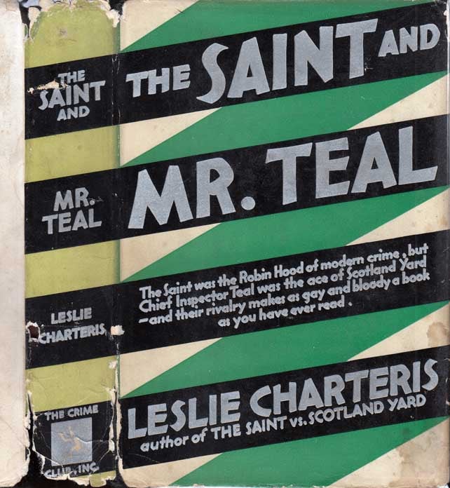 Item #25125 The Saint and Mr. Teal. Leslie CHARTERIS