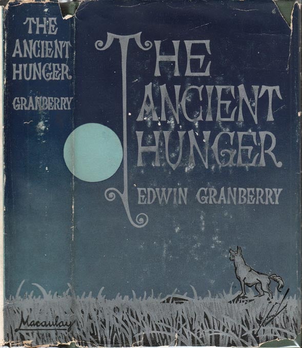 Item #25145 The Ancient Hunger. Edwin GRANBERRY.