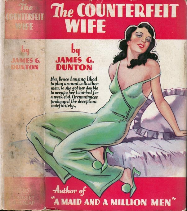 Item #25210 The Counterfeit Wife. James G. DUNTON.