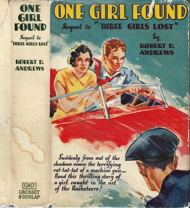 Item #25241 One Girl Found. Robert D. ANDREWS.