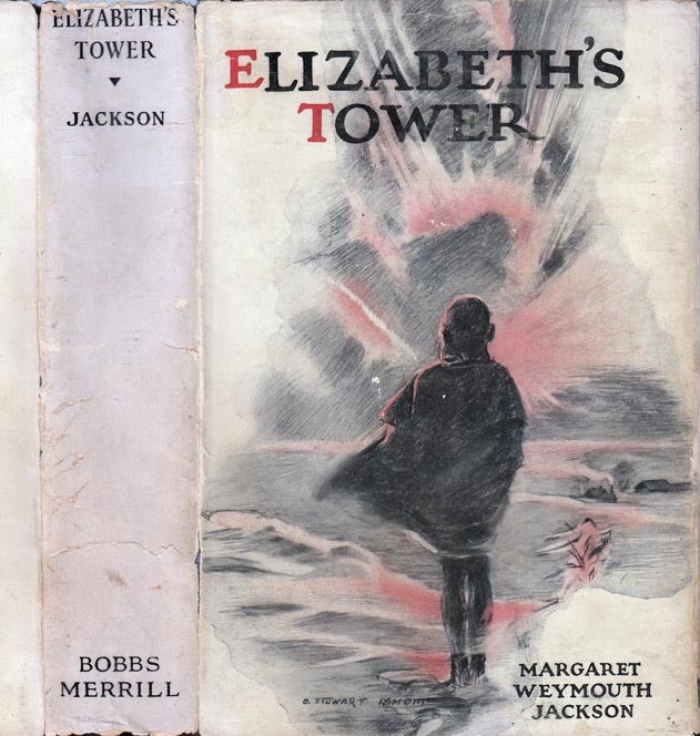 Item #25250 Elizabeth's Tower. Margaret Weymouth JACKSON.