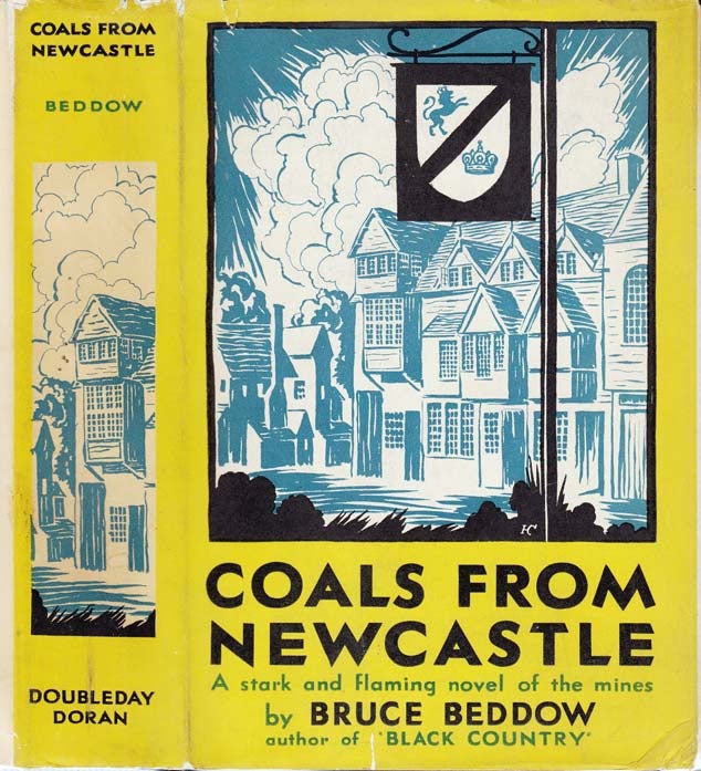 Item #25276 Coals From Newcastle. Bruce BEDDOW