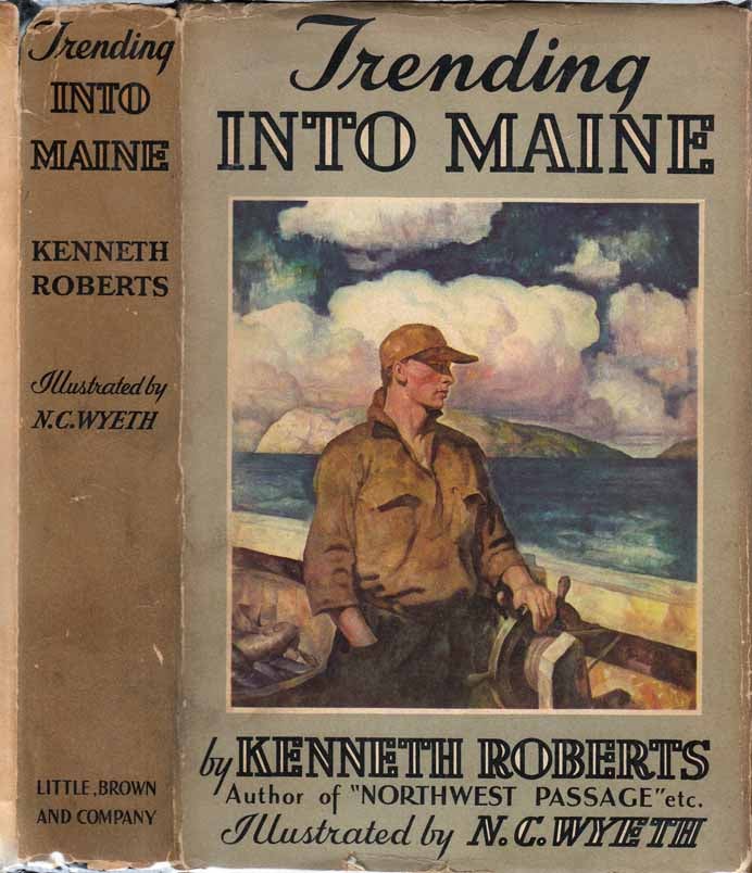 Item #25277 Trending Into Maine. Kenneth ROBERTS
