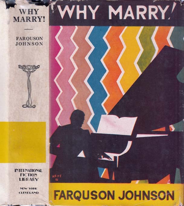 Item #25321 Why Marry! The War on This Side. Farquson JOHNSON