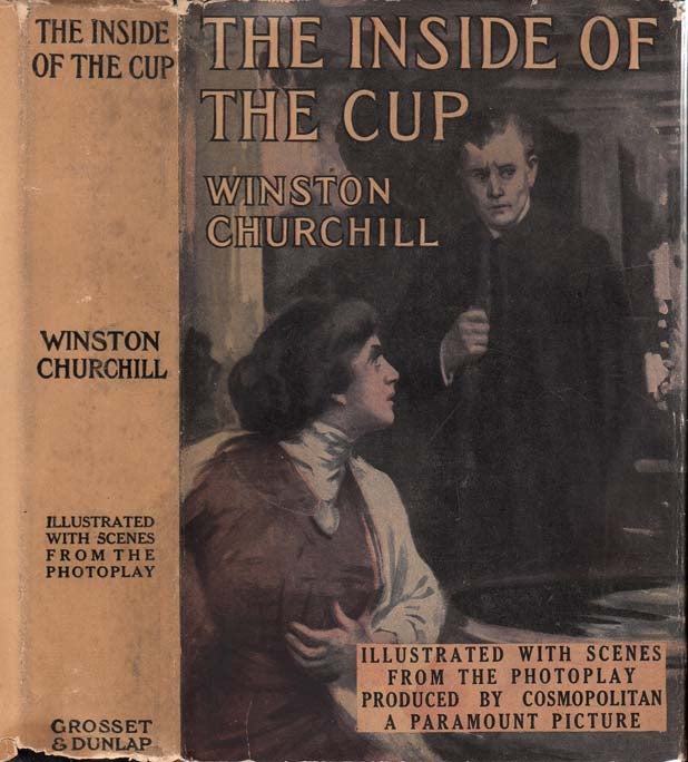 Item #25327 The Inside of the Cup. Winston CHURCHILL.