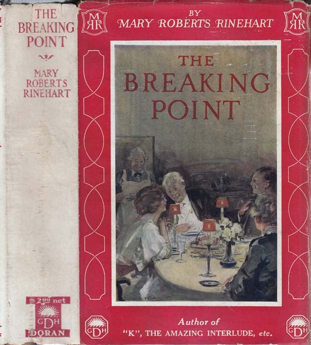 Item #25354 The Breaking Point. Mary Roberts RINEHART.