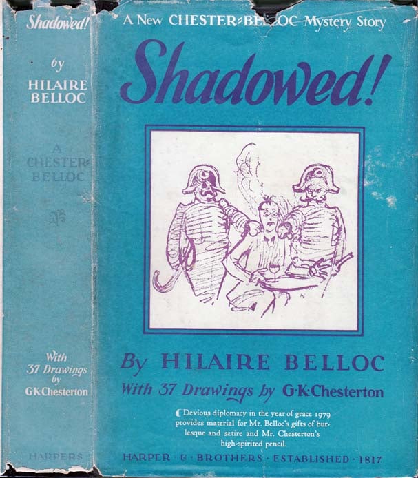 Item #25400 Shadowed! Hilaire BELLOC.