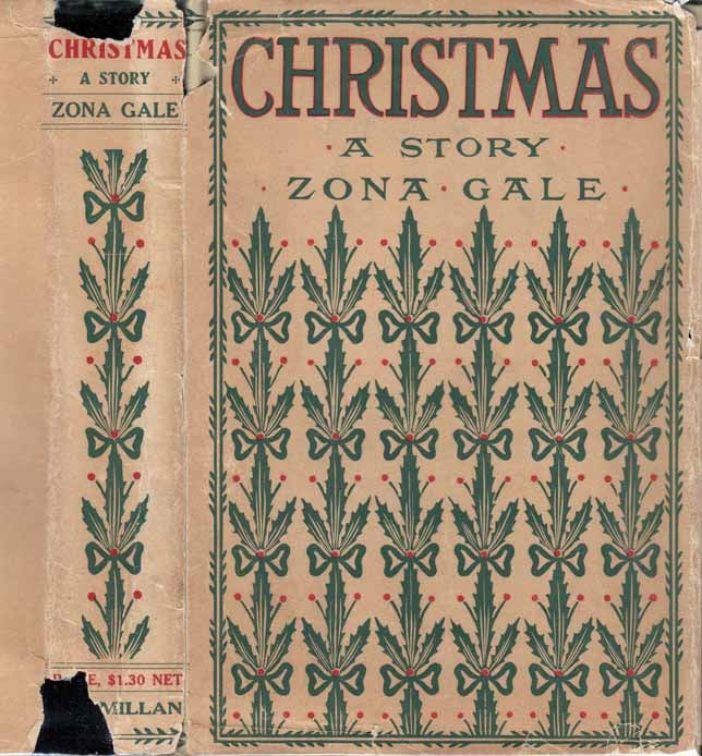 Item #25406 Christmas, A Story. Zona GALE