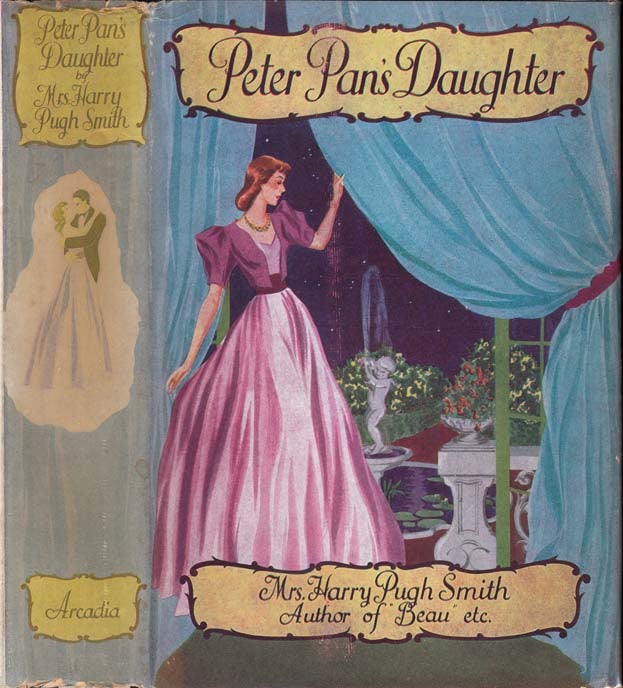 Item #25412 Peter Pan's Daughter. Mrs. Harry Pugh SMITH.