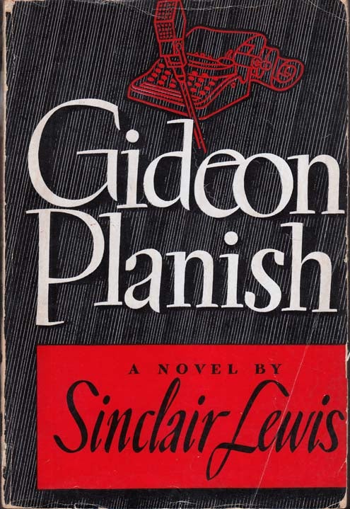 Item #25422 Gideon Planish. Sinclair LEWIS.