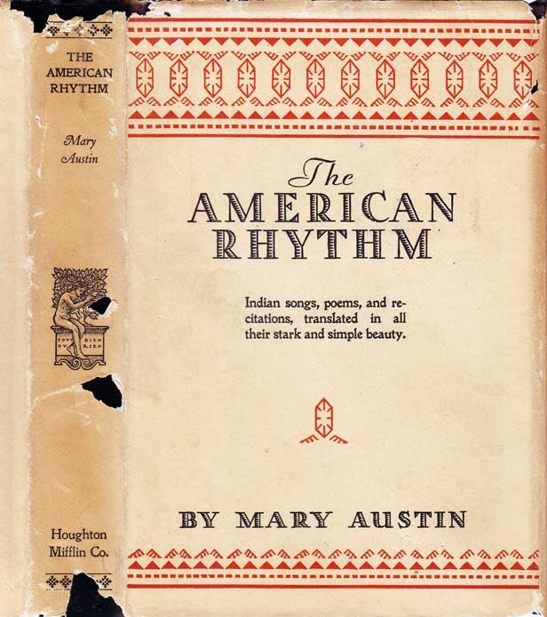 Item #25443 The American Rhythm, Studies and Reexpressions of Amerindian Songs. Mary NON-FICTION...